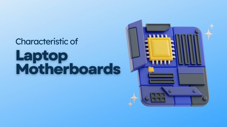 What is a characteristic of laptop motherboards