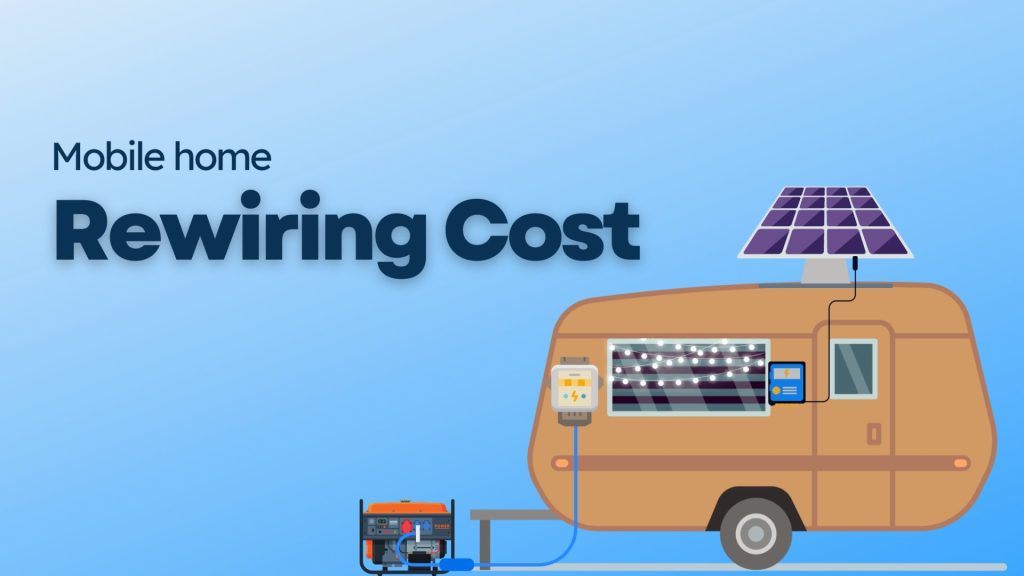 How much does it cost to rewire a mobile home