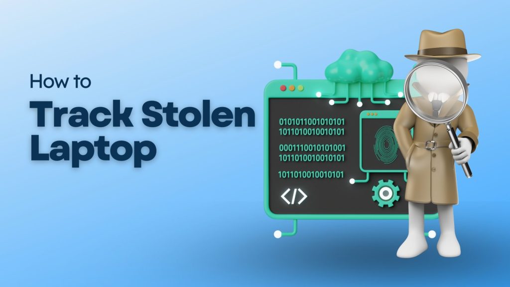 How to track a stolen laptop with a serial number