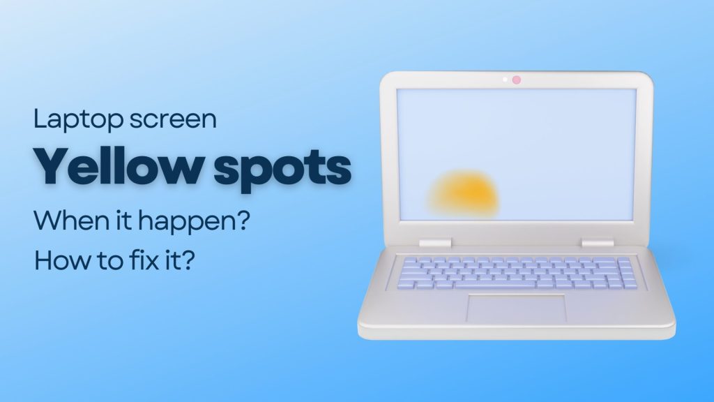laptop screen yellow spot